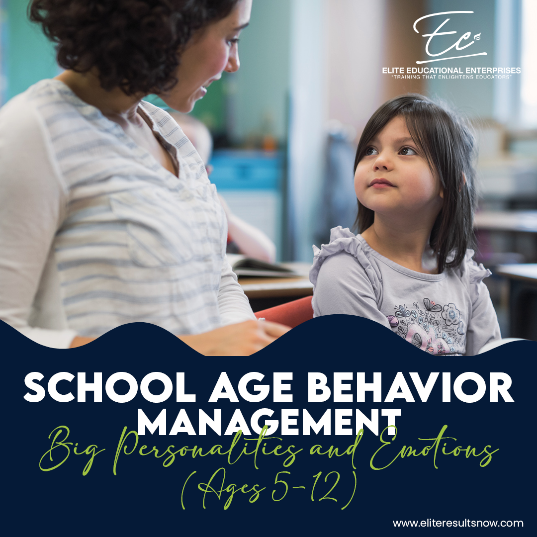 School Age Behavior Management Big Personalities and Emotions (Ages 5-12)